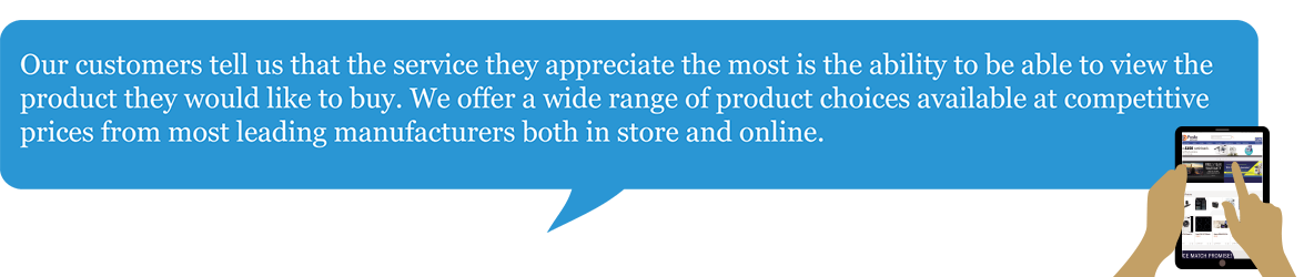 Our customers tell us that the service the appreciate the most is the ability to view the product they would like to buy.